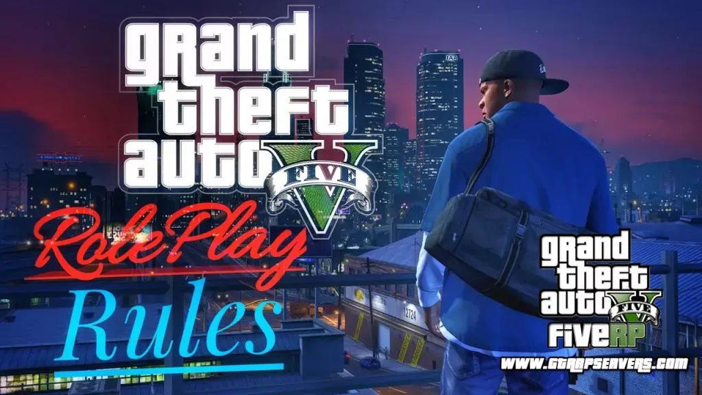 What are the rules for RP in GTA 5?